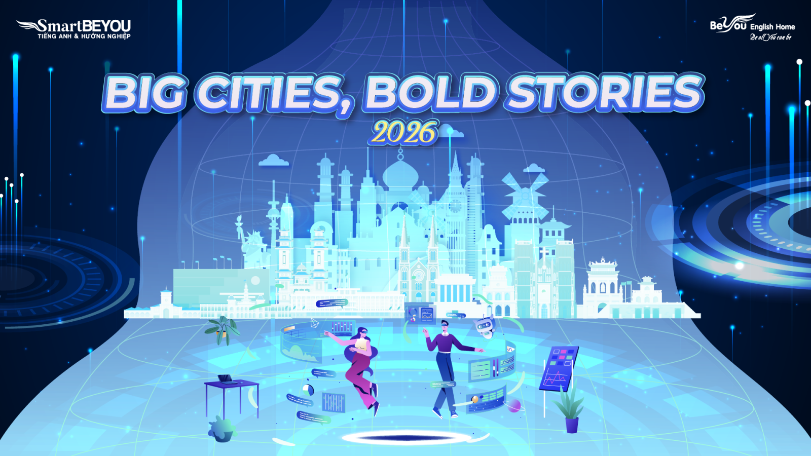 Cuộc thi 🌆✨ BIG CITIES, BOLD STORIES ✨🌆