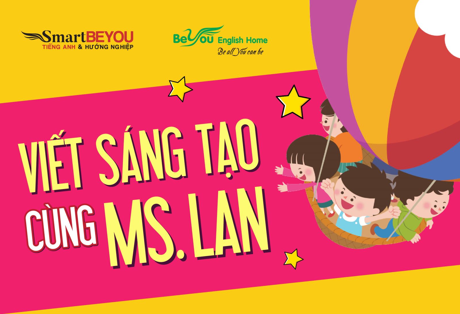 VIẾT SÁNG TẠO CÙNG MS. LAN